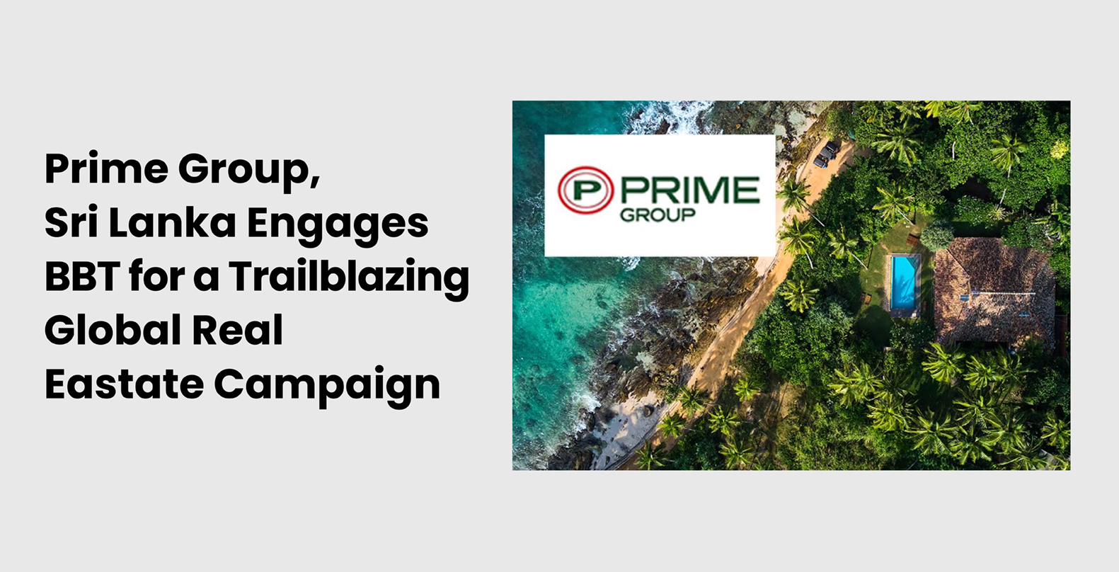 Featured image for “Prime Group Appoints BBT for Global Real Estate Campaign”