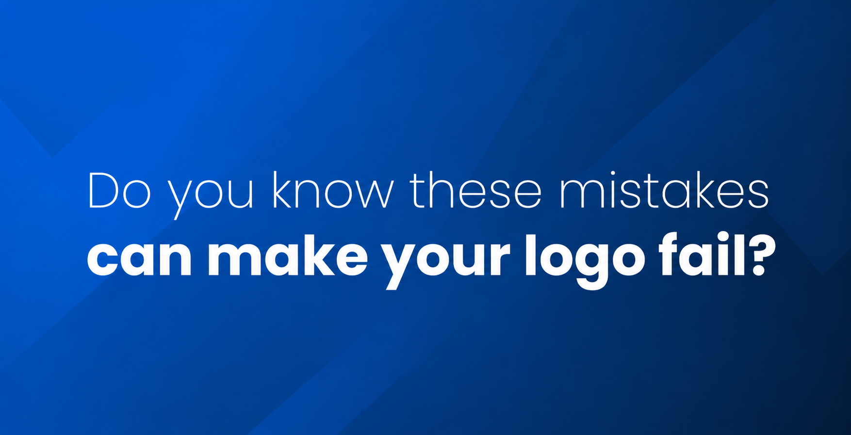 Featured image for “Why Logos Fail?”